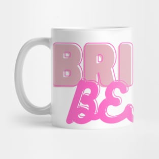 Bridesmaid Bridal Bestie Design Bachelorette aparty Mug